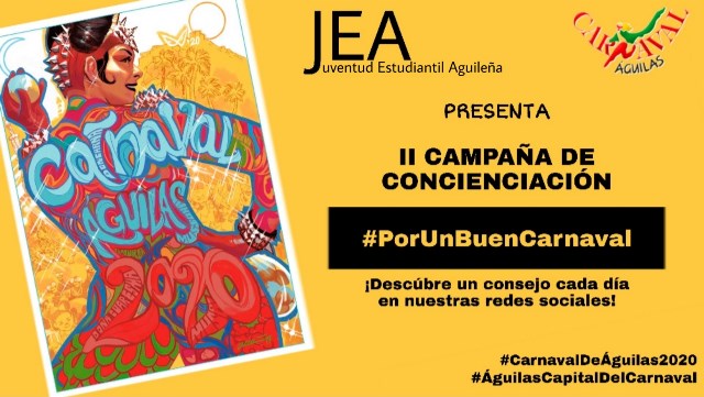 Juventud Estudiantil Aguileña lanza su segunda campaña de concienciación ‘Por un buen Carnaval’ 